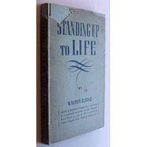  Standing up to life, Walton E Cole Books