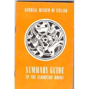  National Museum of Iceland Summary Guide to the Exhibition 