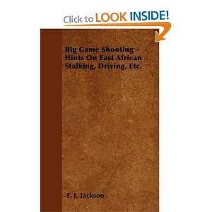  Big Game Shooting   Hints On East African Stalking 