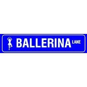    BALLERINA LANE dance sport music street sign