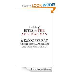 Bill of Rites for The American Man K. Ray, Victoria Molinelli 