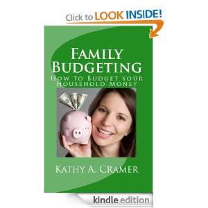 Family BudgetingHow to Budget Your Household Money Kathy Cramer 