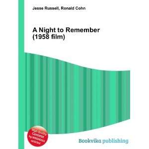  A Night to Remember (1958 film) Ronald Cohn Jesse Russell 