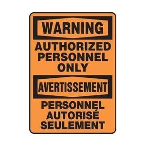  WARNING AUTHORIZED PERSONNEL ONLY Sign   14 x 10 .040 