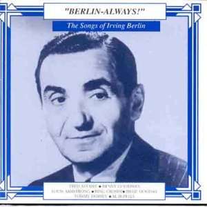  Nostalgia The Songs of Irving Berlin Irving Berlin, Fred 