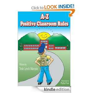 Positive Classroom Rules Trish Lynch Marquis  Kindle 