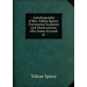   and ob Spicer. Tobias. 1788 1862. 9781275450233  Books