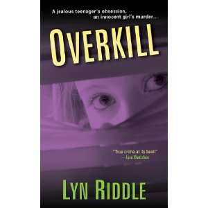  Overkill (9780786029259) Lyn Riddle Books