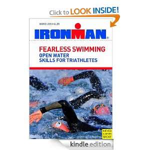 Fearless Swimming For Triathletes (Ironman) Ingrid Loos Miller 