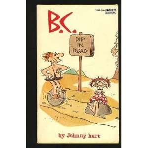  B.C. dip in road Johnny Hart Books