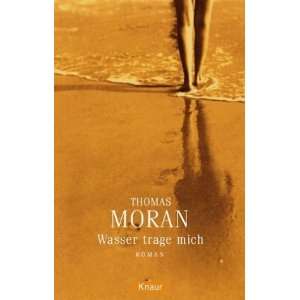  Wasser trage mich. (9783426621349) Thomas Moran Books