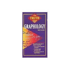  Truth about Graphology by Gardner, Ruth (BTRUGRA) Beauty