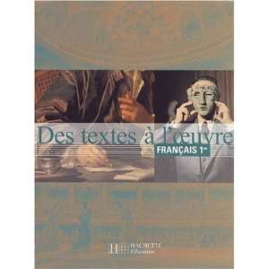  FranÃ§ais, 1Ãre  Des textes Ã  lÂœuvre (ElÃ 