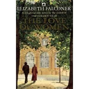  The Love of Women (9780552996235) Elizabeth Falconer 