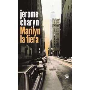  Marilyn la fiera / Marilyn the Wild (Spanish Edition 