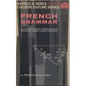  French Grammar ( College Outline Series No 