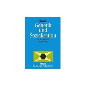    Genetik und Sozialisation (9783621273671) David C. Rowe Books