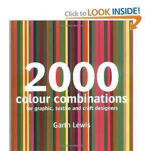  2000 Colour Combinations (9781906388126) Garth Lewis 