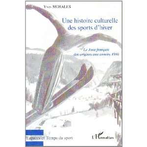   sports d hiver (French Edition) (9782296025455) Yves Morales Books