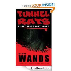 Tunnel Rats (Stay Dead) Steve Wands  Kindle Store