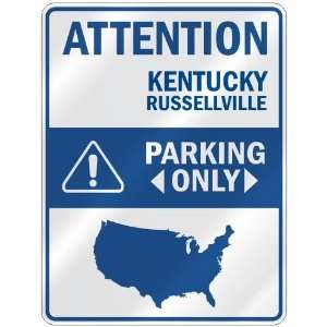 ATTENTION  RUSSELLVILLE PARKING ONLY  PARKING SIGN USA CITY KENTUCKY