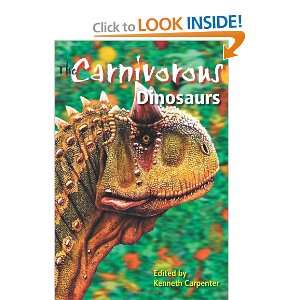  The Carnivorous Dinosaurs (Life of the Past 