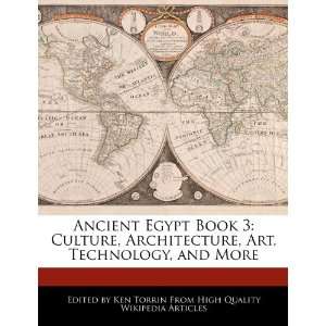  Ancient Egypt Book 3 Culture, Architecture, Art 