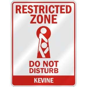   RESTRICTED ZONE DO NOT DISTURB KEVINE  PARKING SIGN