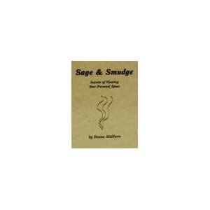  Sage & Smudge Secrets to Clearing Your Personal Space by 