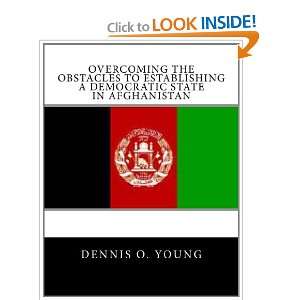   Afghanistan (9781463582050) Dennis O. Young, Strategic Studies