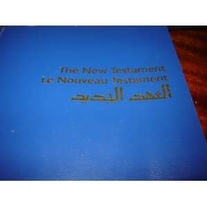  English   French   Arabic New Testament / Le Nouveau 