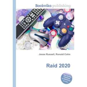  Raid 2020 Ronald Cohn Jesse Russell Books