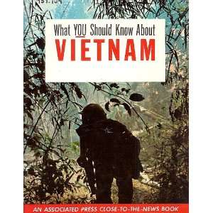  WHAT YOU SHOULD KNOW ABOUT VIETNAM. Associated Press 