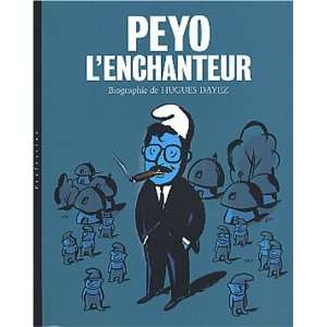  Peyo lenchanteur (9782873930493) Hugues Dayez Books