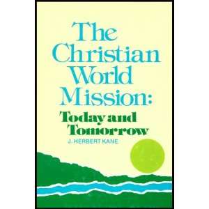  The Christian world mission Today and tomorrow 
