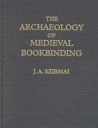 The Archaeology of Medieval Bookbinding  