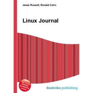  Linux Journal Ronald Cohn Jesse Russell Books