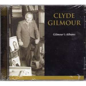  Gilmours Albums Clyde Gilmour Music
