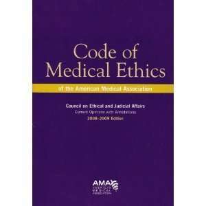  Code of Medical Ethics of the American Medical Association 