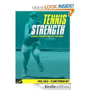 Tennis Strength Strength Training Essentials For Tennis Paul Gold 