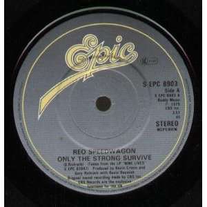  ONLY THE STRONG SURVIVE 7 INCH (7 VINYL 45) UK EPIC 1979 