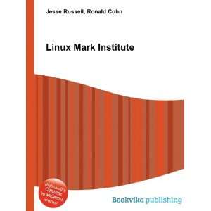  Linux Mark Institute Ronald Cohn Jesse Russell Books