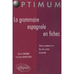 La grammaire espagnole en fiches (9782729833121) Alyette 