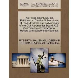  The Flying Tiger Line, Inc., Petitioner, v. Charles S 