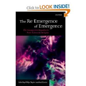  The Re Emergence of Emergence The Emergentist Hypothesis 