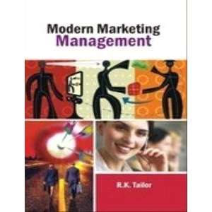  Modern Marketing Management (9788171326273) R. K. Tailor 
