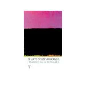  El Arte Contemporaneo (Spanish Edition) (9788430604326 