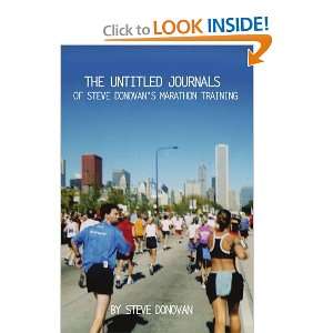   Donovans Marathon Training (9780595371136) Steve Donovan Books