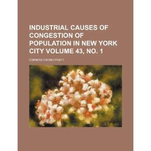  Industrial causes of congestion of population in New York 