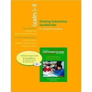  Sharing Submarine Sandwiches, Grades 5 8 (Resource Package 